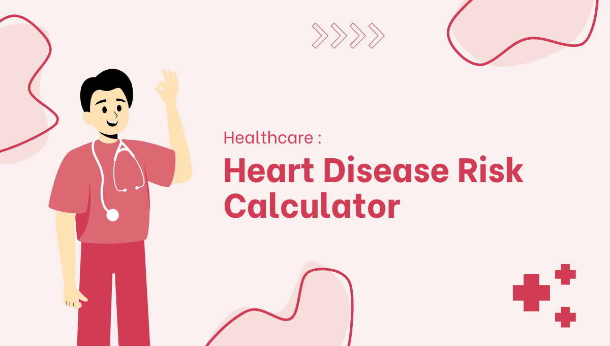 Heart Disease Risk Calculator